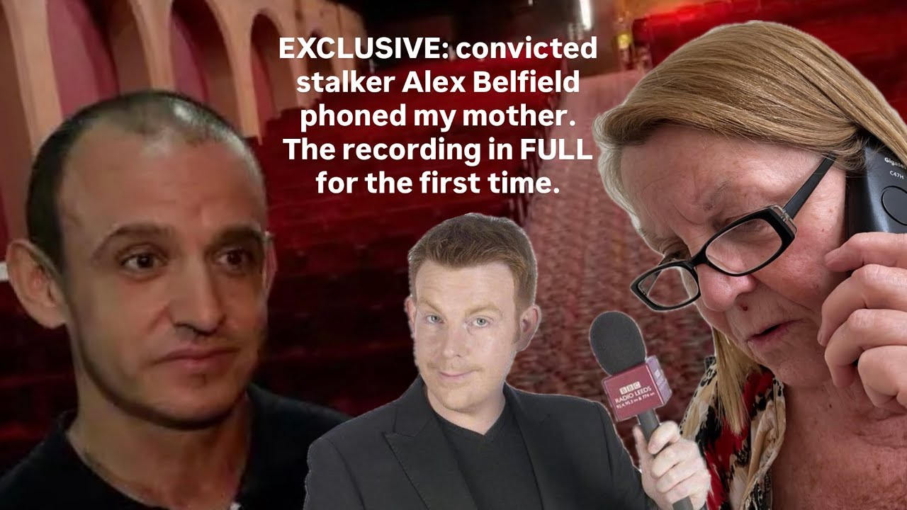 EXCLUSIVE: convicted stalker Alex Belfield phoned my mother. Recording in FULL for the first time