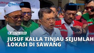 Jusuf Kalla Kembali Datang ke Aceh, Tinjau Sejumlah Lokasi di Sawang Aceh Utara