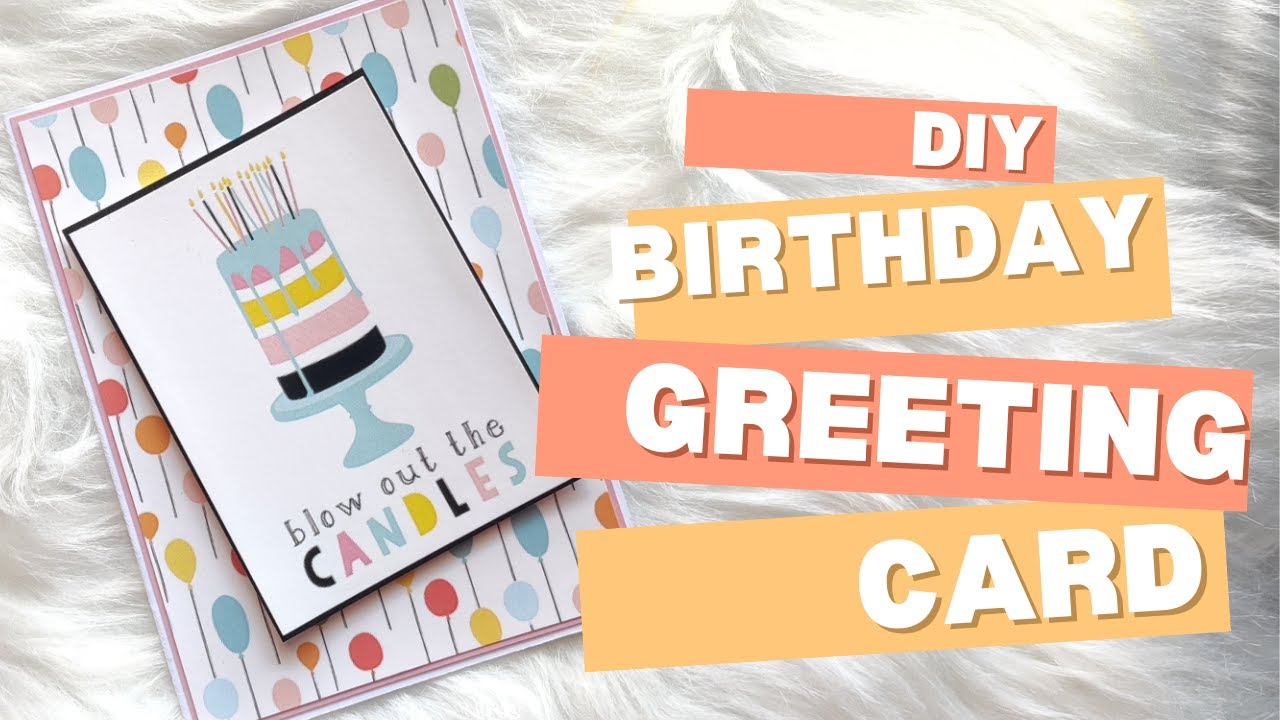 How to Make a Handmade Birthday Card | Easy DIY Card Tutorial for ...
