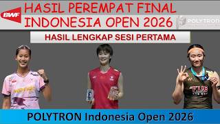 INDONESIA DEFEATED | 2026 Indonesia Open Quarterfinal Results Today | Day 4 |