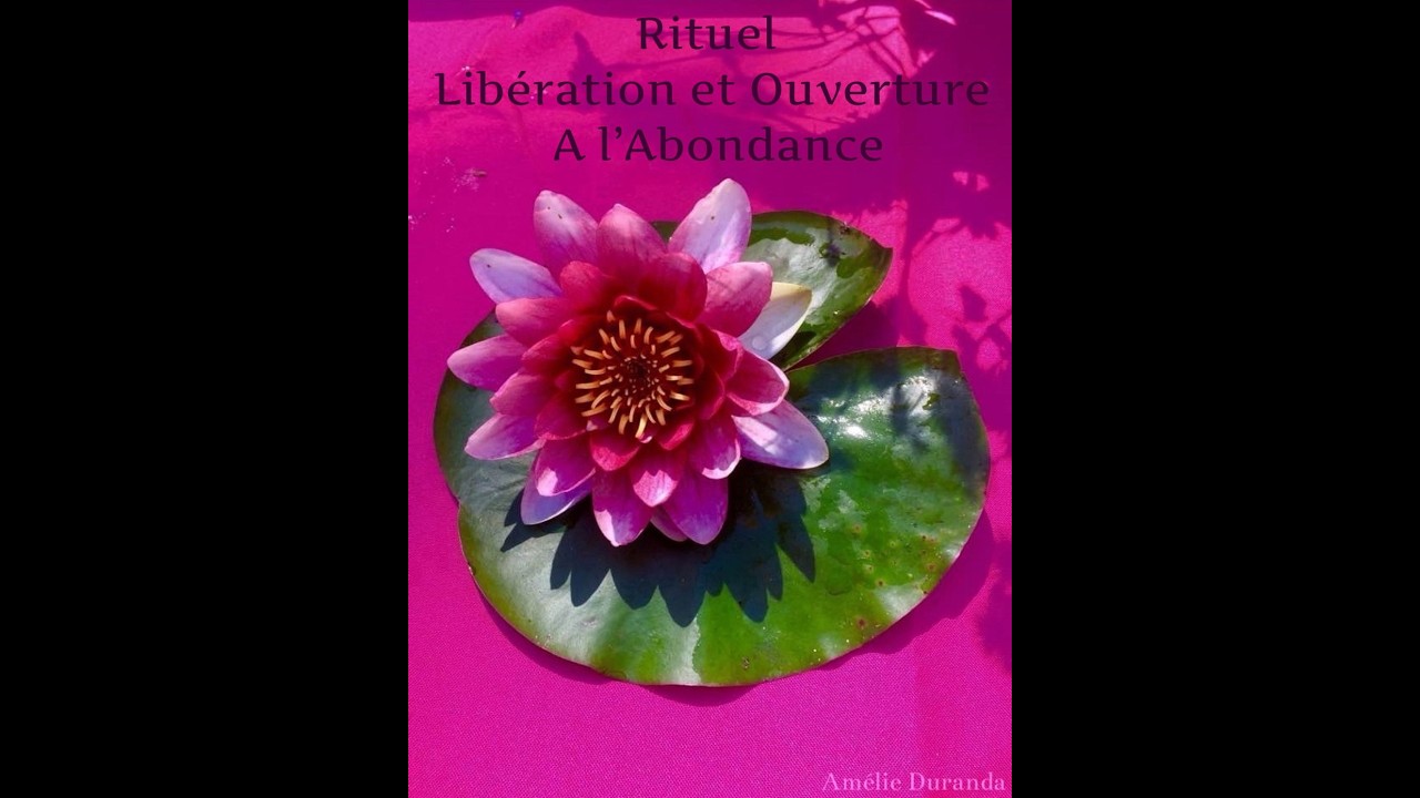 💝 Rituel de Libération et d’Ouverture à l’Abondance🔆