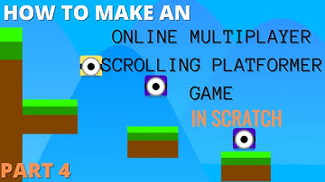 Scratch Tutorial | How to Make an Online Multiplayer Scrolling Platformer Game | Part 4