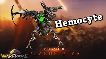 Warframe | Operation: Plague Star | Hemocyte