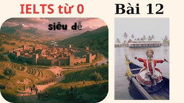 Bài 12 | IELTS từ con số 0 cho người mới học: Was, Were - Khẳng định, phủ định