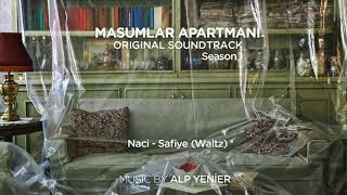 Masumlar Apartmanı Soundtrack - Naci - Safiye / Waltz (Alp Yenier) Resimi