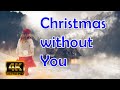 Christmas Without You | Dolly Parton, Kenny Rogers | Lyrics | 4K