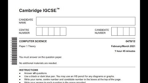 Computer science Cambridge iGCSE 0478/12 Feb/Mar 2021 paper walkthrough