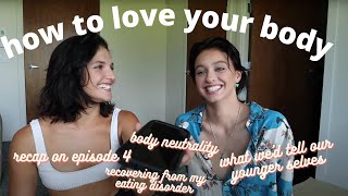 How I Learned to Love my Body Again! (q&amp;a, body neutrality, ed recovery)