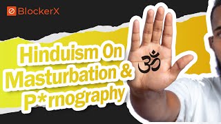 What Does Hinduism Say About Masturbation And P****graphy screenshot 4