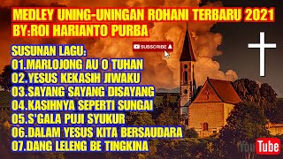 Medley Uning-Uningan Rohani Versi Keyboard Terbaru 2021 - Roi Harianto Purba