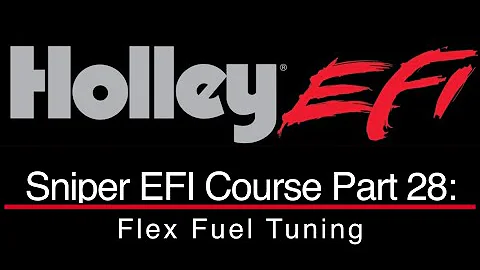 Holley Sniper EFI Training Part 28: Flex Fuel Tuning | Evans Performance Academy