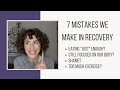 Don't Make These Mistakes in Recovery