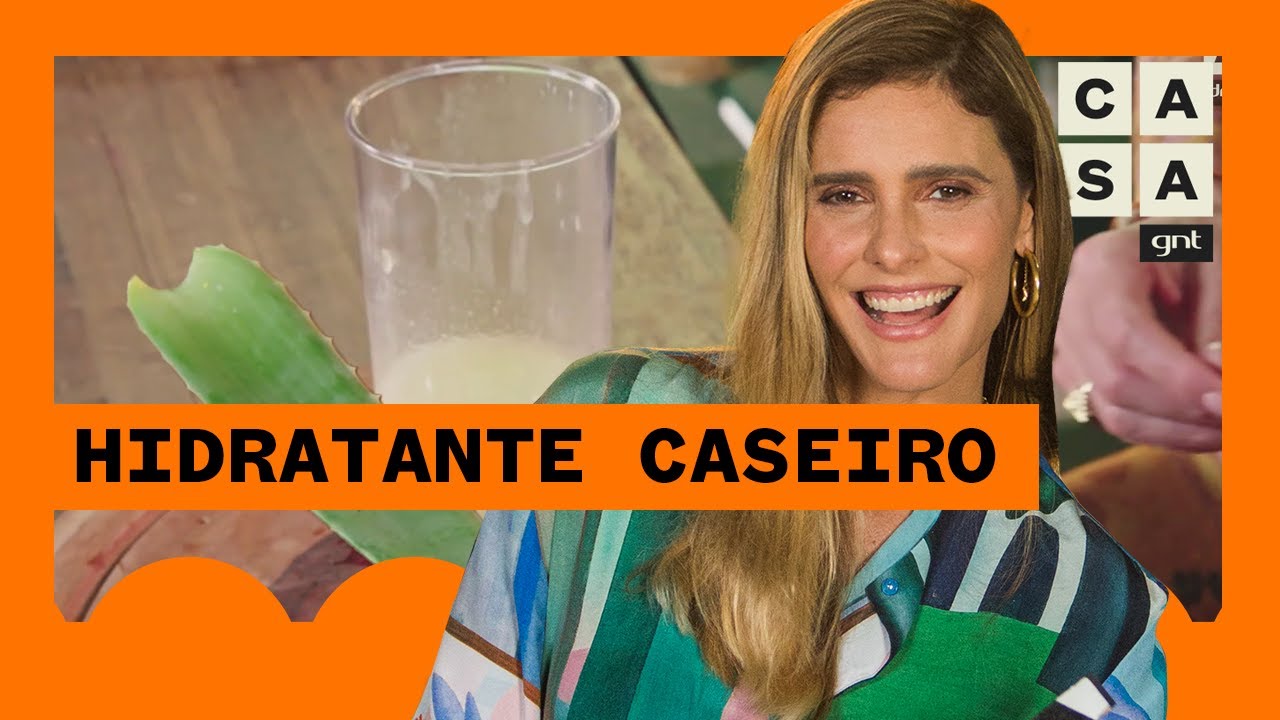Fernanda Lima ensina como fazer HIDRATANTE CASEIRO com babosa | Faça Você Mesmo | Bem Juntinhos