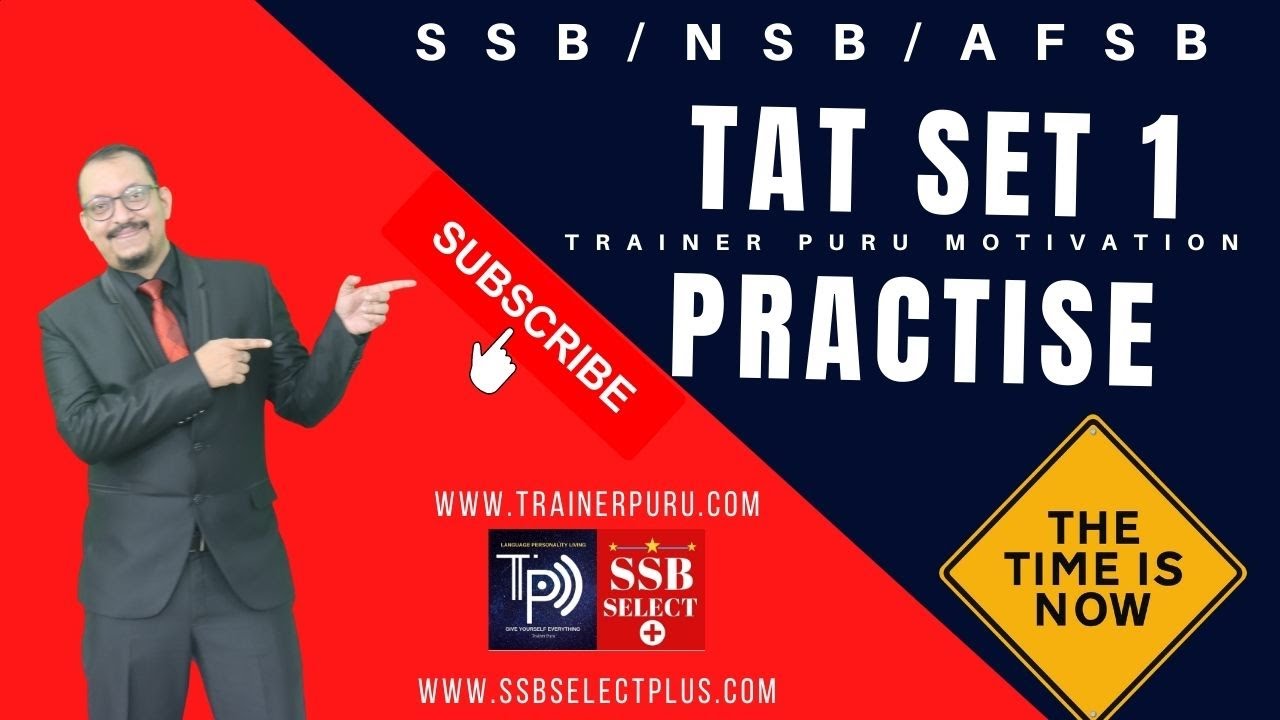 TAT SET 1 TRAINER PURU MOTIVATION SSB/NSB/AFSB