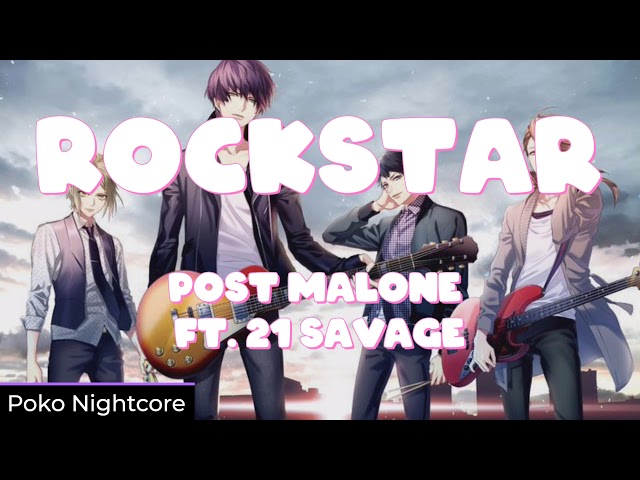 | NIGHTCORE | - Rockstar - Post Malone  ft. 21 Savage class=