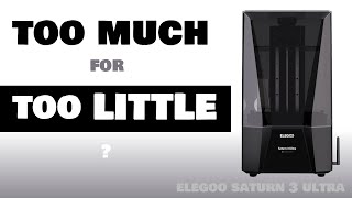 Elegoo Saturn 3 Ultra 12K review: I have almost nothing bad to