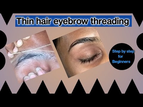 Thin hair eyebrow threading step by step for beginners