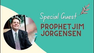 Prophet Jim Jorgensen, 8:30am