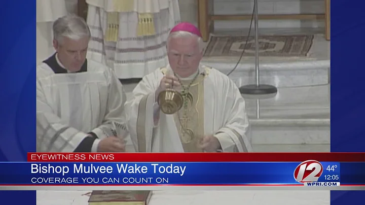 Wake for Bishop Mulvee today