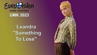 Lxandra | UMK 2023 | Eurovision 2023 | Finland