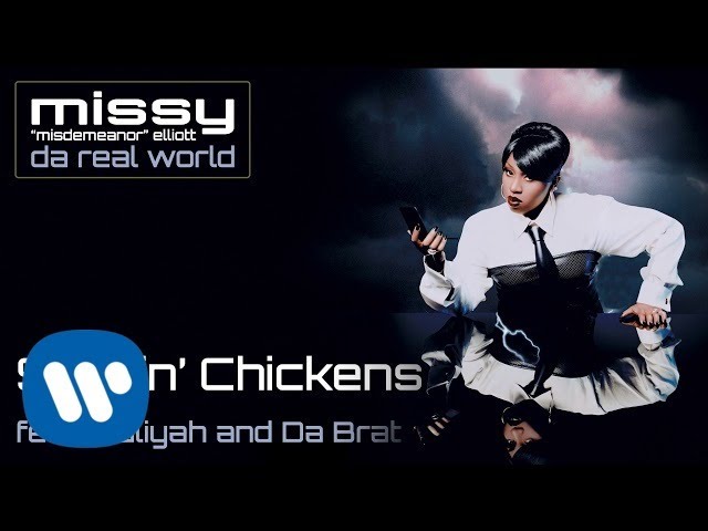 Missy Elliott - Stickin' Chickens