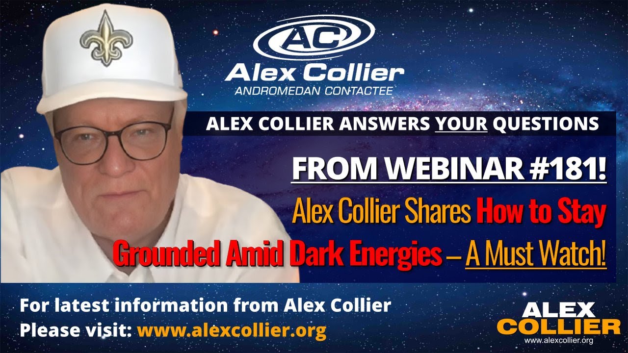 Outline Video Alex Collier Shares How to Stay Grounded Amid Dark Energies – A Must Watch!