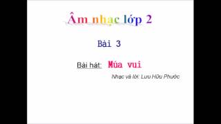 Bài 3: Múa vui