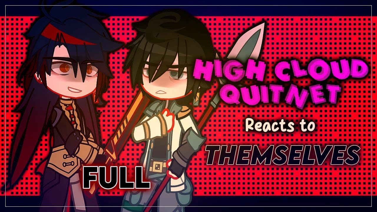 High Cloud Quintet reacts to Themselves - FULL - HSR X GC - ʟɪʟᴀᴄ—ᴀᴍᴇᴛʜʏsᴛ