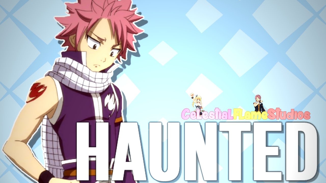 {CFS} Haunted || NaLi/NaLu ♡ Full MEP