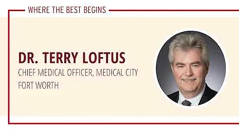 Where The Best Begins Dr. Terry Loftus SOT1