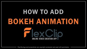 How to Add Bokeh Animation in FlexClip