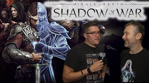 Middle-earth: Shadow of War Interview - Electric Playground