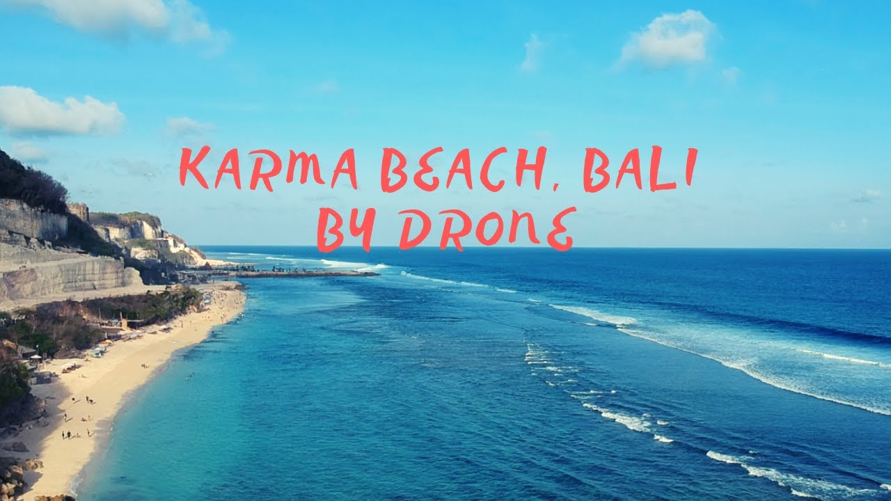  DRONE  IN BALI  KARMA BEACH  BALI  BY DRONE  YouTube
