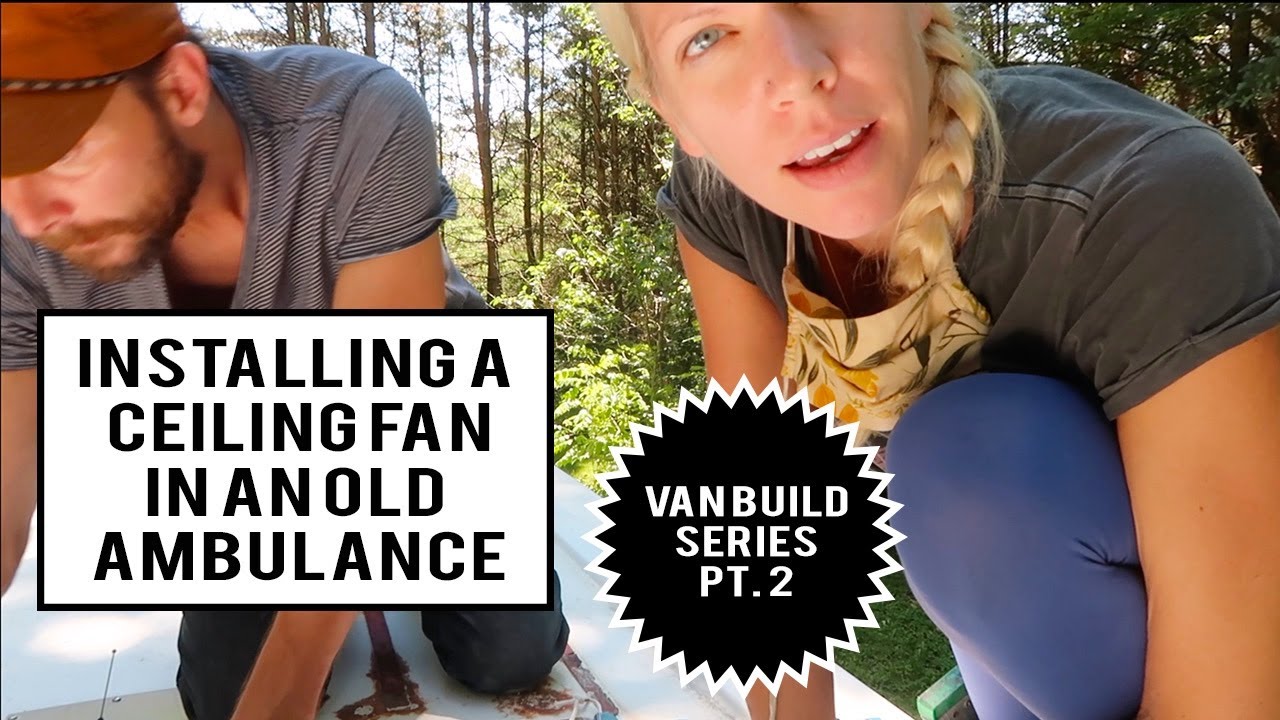 How to Install a Ceiling Fan in a Fiberglass Top Van | Van Build Pt. 2