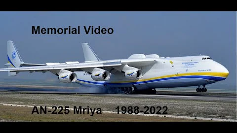 AN-225 Memorial Video | a tribute to the greatest plane to ever fly