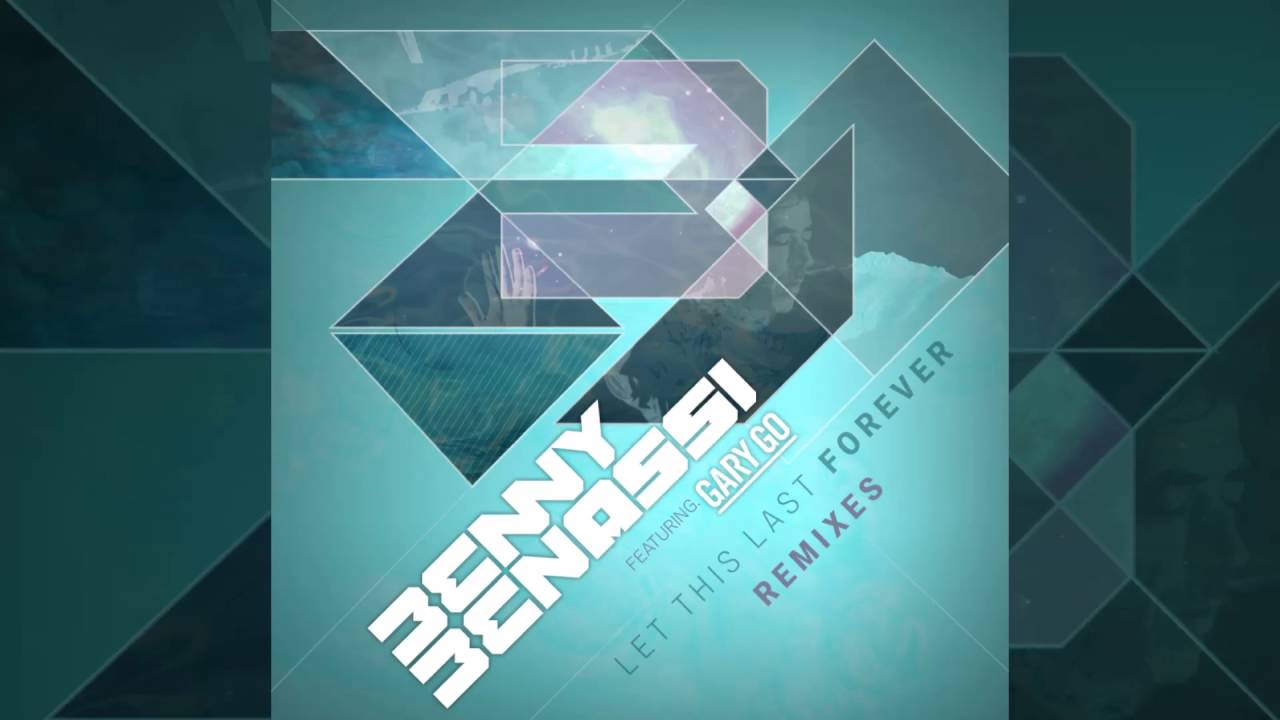 Benny Benassi feat. Gary Go - Let This Last Forever (Remixes) [Official] dance music nyc