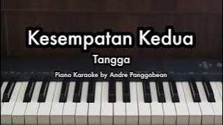 Kesempatan Kedua - Tangga | Piano Karaoke by Andre Panggabean