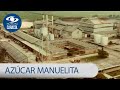 La historia de Azúcar Manuelita, el ingenio del Valle del Cauca | Noticias Caracol