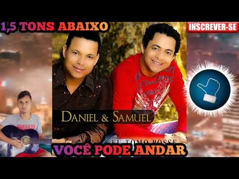Daniel e Samuel Você Pode Andar 1,5 tons Abaixo playback
