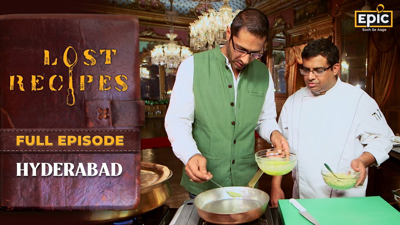 Anokhi Kheer  Forgotten Flavours Of Hyderabad  Lost Recipes  Old Indian Recipes  Full Episode