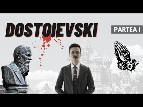 Filozofia lui Dostoievski - partea I