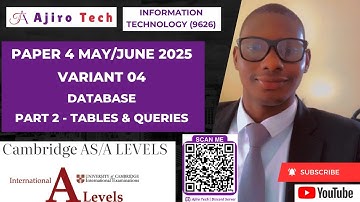 Cambridge AS & A Level Information Technology (9626) Paper 4 Database May June 2025 Variant 04 - P2