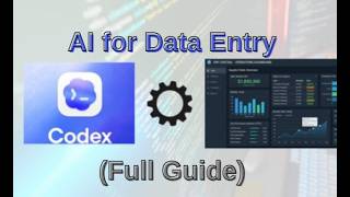 How to Automate Data Entry with Codex (Financial Claims Guide)