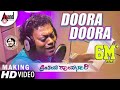 Preethiya Raayabhari | Doora Doora Song Making Video | Nakul | Sadhu Kokila | Arjun Janya | Kannada