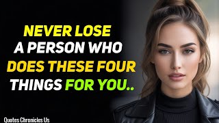 Never Lose A Person Who Does These Four Things For You | Psychology Facts | Quotes Chronicles Us