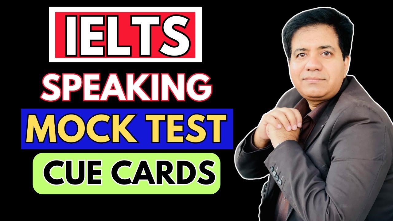 IELTS Speaking - Mock Test Cue Cards By Asad Yaqub - YouTube