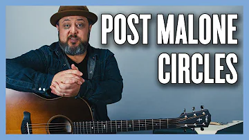 Post Malone Circles Guitar Lesson (Easy Acoustic)