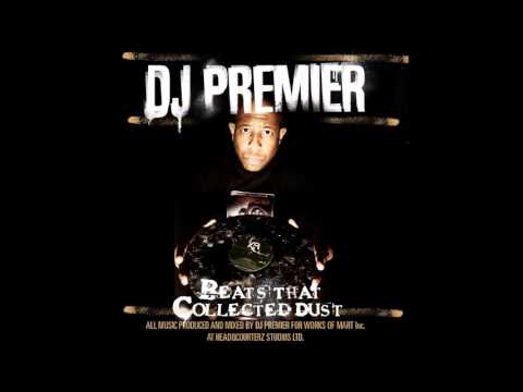 DJ Premier Beats That Collected Dust Vol. 1 - Full Album