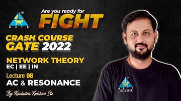 #08 AC & Resonance | Network Theory | Crash Course | Kavindra Sir | EE/EC/IN