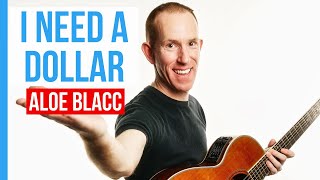 I Need A Dollar ★ Aloe Blacc ★ Guitar Lesson Acoustic Tutorial [with PDF]